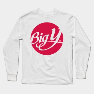 Big Y Supermarket - Your Hometown Store Long Sleeve T-Shirt